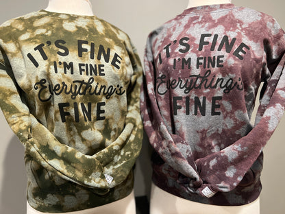 It’s Fine, I’m Fine, Everything’s Fine Bleached Sweatshirt