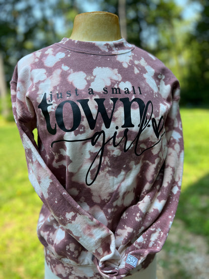 Just A Small Town Girl Bleached Sweatshirt