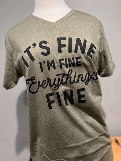 It's fine, I'm fine, Everything's fine T-shirt