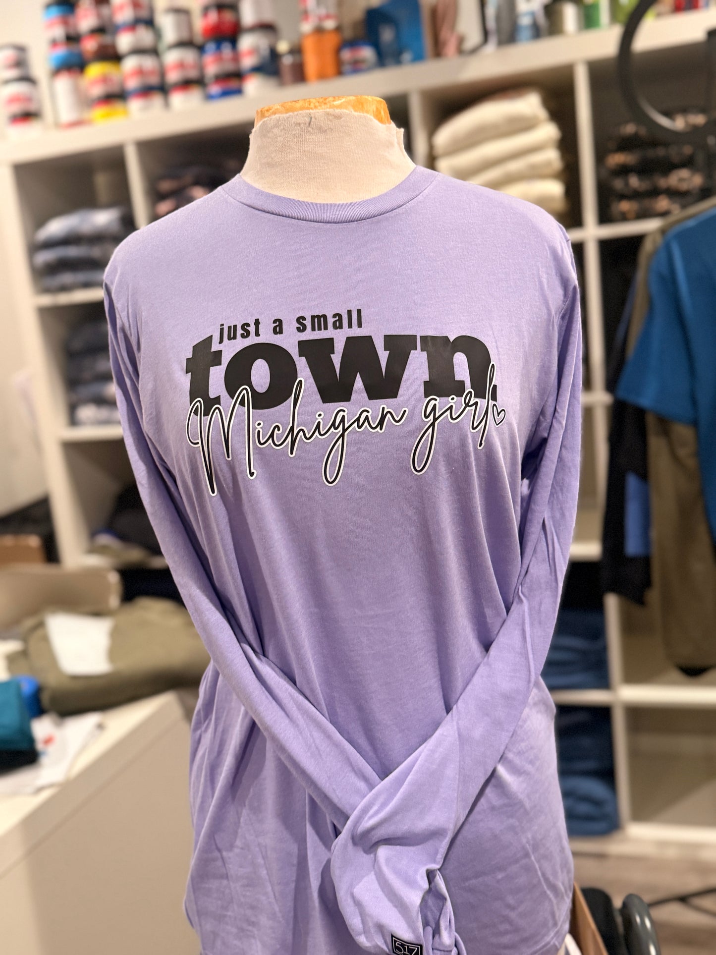 Just A Small Town Michigan Girl Shirt