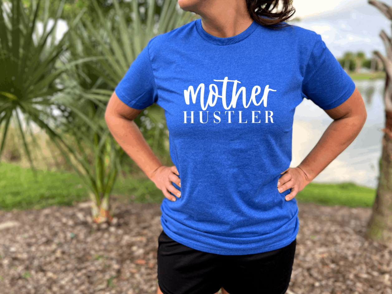 Mother Hustler T-shirt